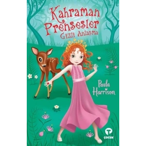 Kahraman Prensesler - Gizli Anlaşma