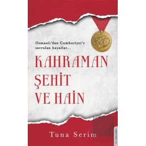 Kahraman Şehit ve Hain