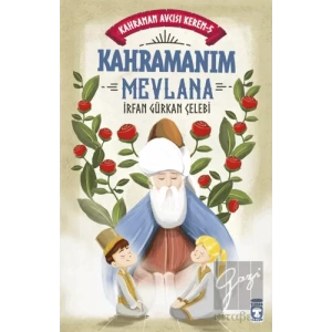 Kahramanım Mevlana - Kahraman Avcısı Kerem 5
