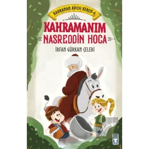 Kahramanım Nasreddin Hoca - Kahraman Avcısı Kerem 6