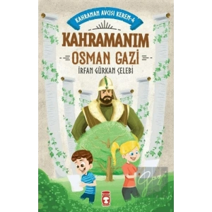 Kahramanım Osman Gazi - Kahraman Avcısı Kerem 4