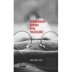 Kahramanın Sonsuz Kısa Yolculuğu