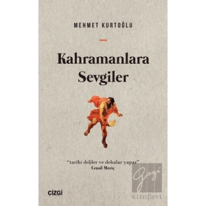 Kahramanlara Sevgiler