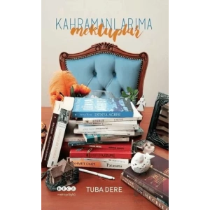 Kahramanlarıma Mektuplar