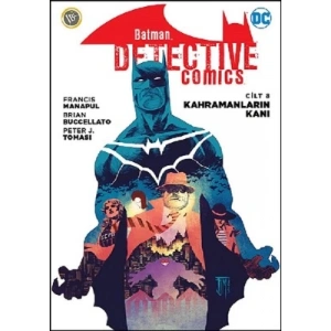 Kahramanların Kanı - Batman Dedektif Hikayeleri Ci