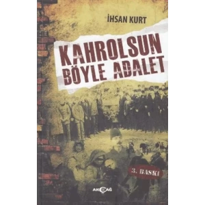 Kahrolsun Böyle Adalet