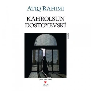 Kahrolsun Dostoyevski