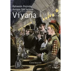Kahvenin Peşinde / Avrupa Cafe’lerinde - Viyana