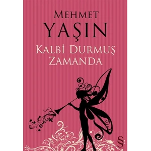 Kalbi Durmuş Zamanda
