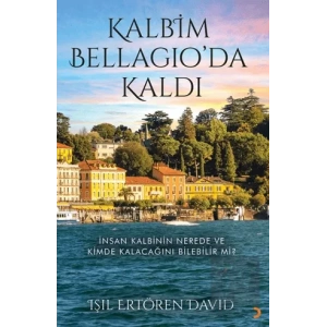 Kalbim Bellagio’da Kaldı