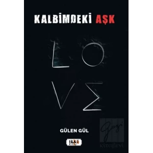 Kalbimdeki Aşk