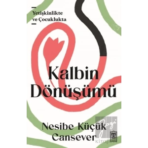 Kalbin Dönüşümü