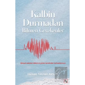 Kalbin Durmadan Bilmen Gerekenler