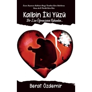 Kalbin İki Yüzü