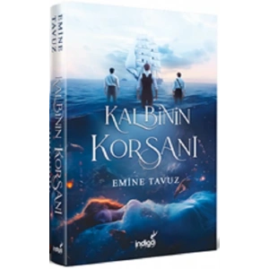 Kalbinin Korsanı (Ciltli)