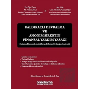 Kaldıraçlı Devralma ve Anonim Şirketin Finansal Yardım Yasağı