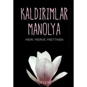 Kaldırımlar Manolya