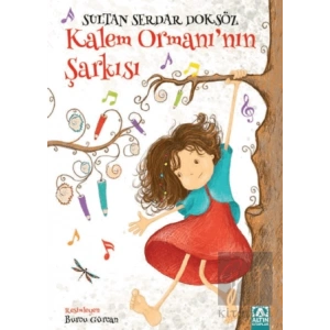 Kalem Ormanının Şarkısı