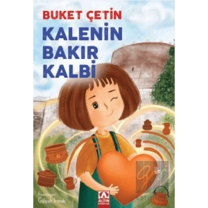 Kalenin Bakır Kalbi