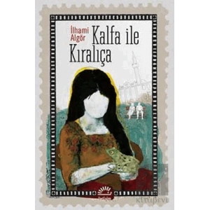 Kalfa ile Kıralıça