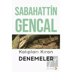 Kalıpları Kıran Denemeler