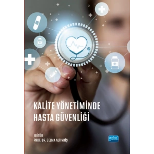 Kalite Yönetiminde Hasta Güvenliği