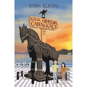 Kalk Gidelim Çanakkale