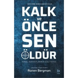 Kalk ve Önce Sen Öldür