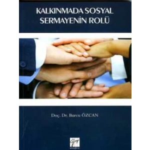 Kalkınmada Sosyal Sermayenin Rolü - Doç. Dr. Burcu Özcan