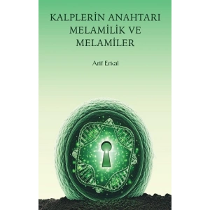 Kalplerin Anahtarı Melamilik ve Melamiler