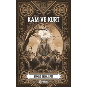 Kam ve Kurt