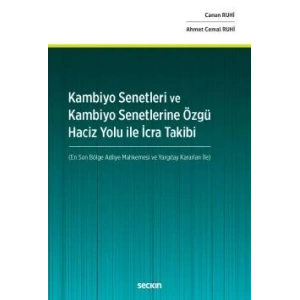 Kambiyo Senetleri ve Kambiyo Senetlerine Özgü Haciz Yolu İle İcra Takibi