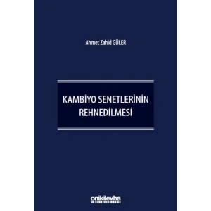 Kambiyo Senetlerinin Rehnedilmesi
