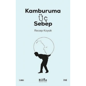 Kamburuma Üç Sebep