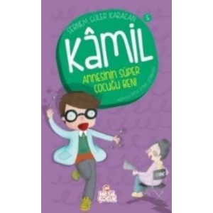 Kamil 5 - Annesinin Süper Çocuğu Ben!