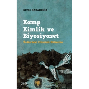 Kamp Kimlik ve Biyosiyaset