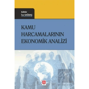 Kamu Harcamalarının Ekonomik Analizi