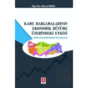 Kamu Harcamalarının Ekonomik Büyüme Üzerindeki Etkisi