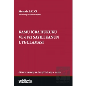 Kamu İcra Hukuku ve 6183 Sayılı Kanun Uygulaması