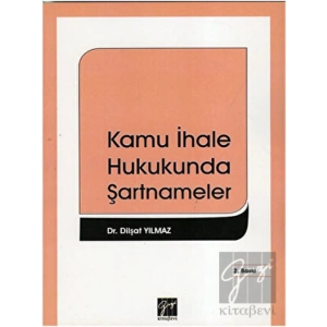 Kamu İhale Hukukunda Şartnameler