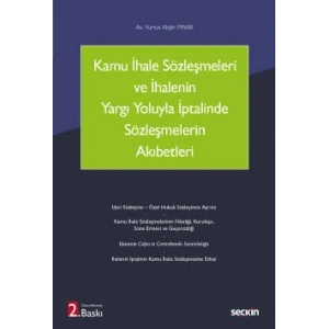 Kamu İhale Sözleşmeleri ve  İhalenin Yargı Yoluyla İptalinde Sözleşmelerin Akıbetleri