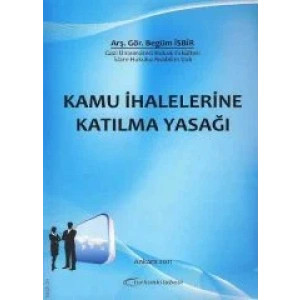 Kamu İhalelerine Katılma Yasağı