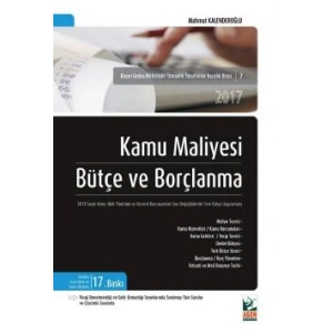 Kamu Maliyesi Bütçe ve Borçlanma 5018 Sayılı Kamu Mali Yönetimi ve Kontrol Kanunundaki Son Değişikliklerle Yeni Bütçe Uygulaması