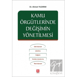 Kamu Örgütlerinde Değişimin Yönetilmesi