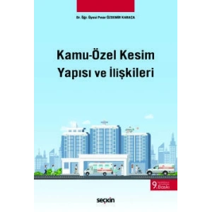 Kamu–Özel Kesim Yapısı ve İlişkileri