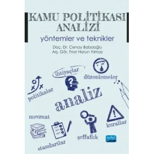 KAMU POLİTİKASI ANALİZİ: Yöntemler ve Teknikler