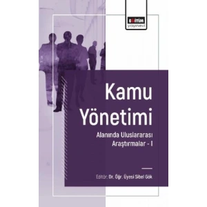 Kamu Yönetimi Alanında Uluslararası Araştırmalar I