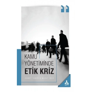 Kamu Yönetiminde Etik Kriz