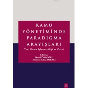 Kamu Yönetiminde Paradigma Arayışları