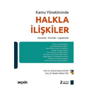 Kamu YönetimindeHalkla İlişkiler Kavramlar – Kurumlar – Uygulamalar